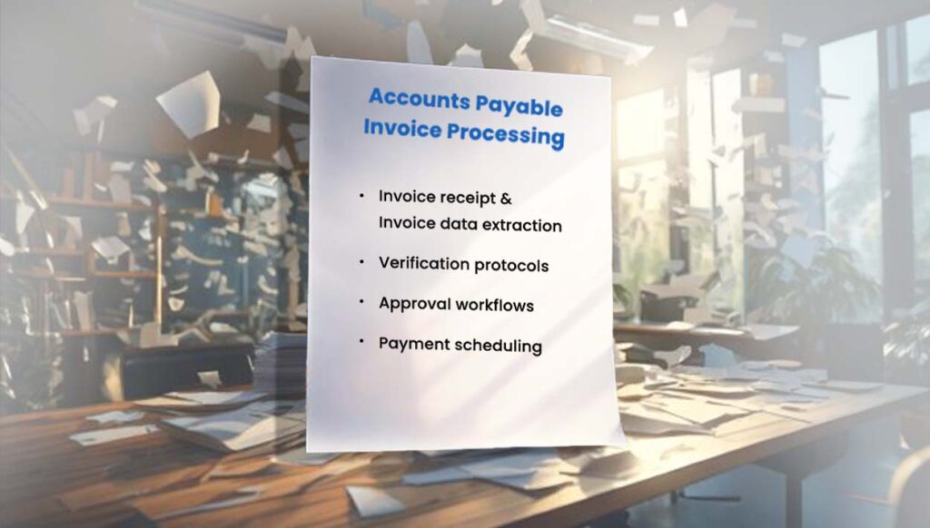 What is Accounts Payable Invoice Processing.