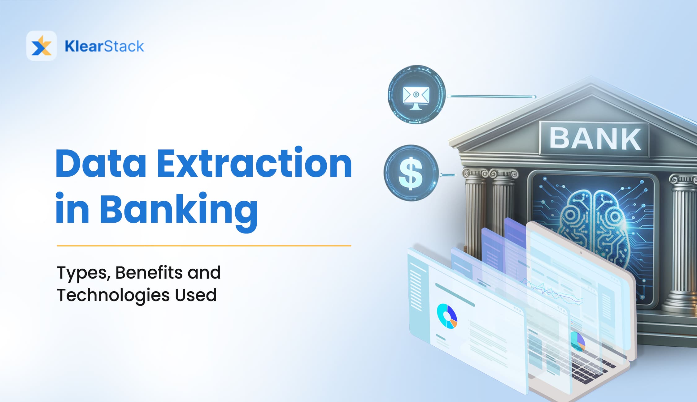 Data Extraction in Banking Types, Benefits and Technologies Used