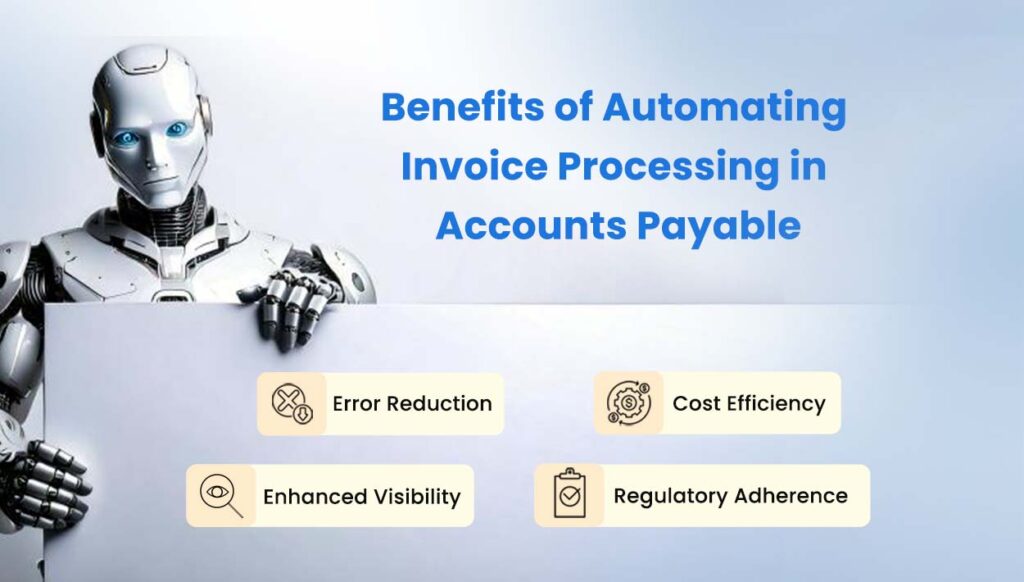 Benefits of Automating Invoice Processing in Accounts Payable
