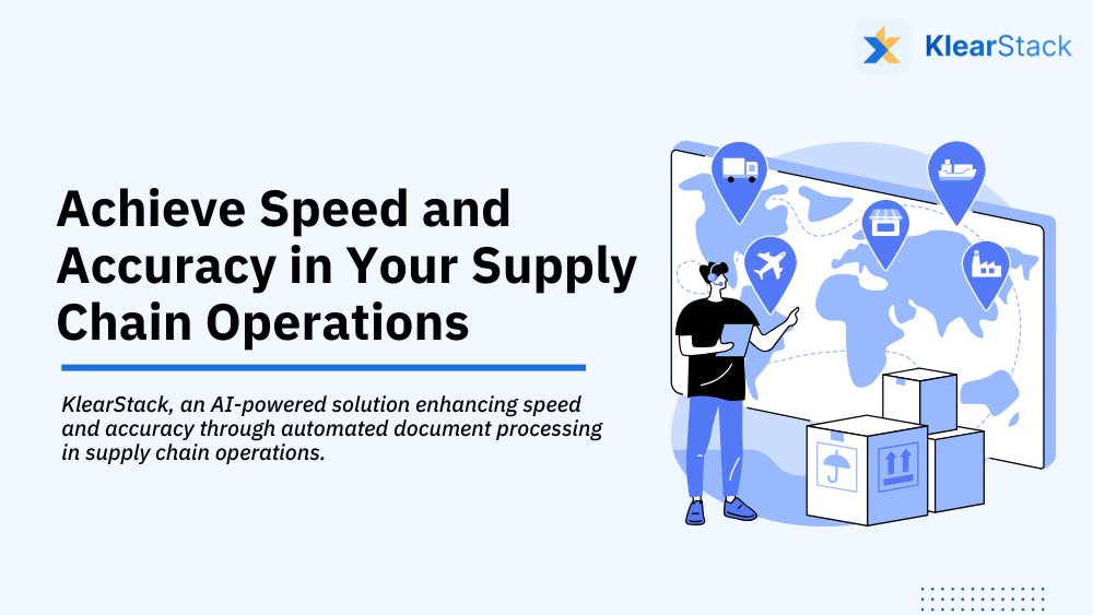 Automate Supply Chain Documents Processing Achieve Speed and Accuracy in Your Lean Operations