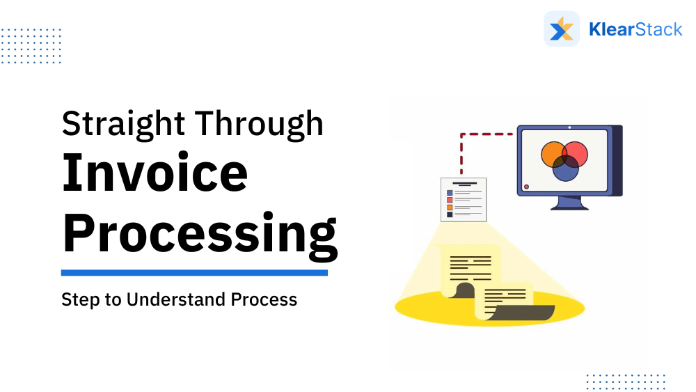 Straight Through Invoice Processing