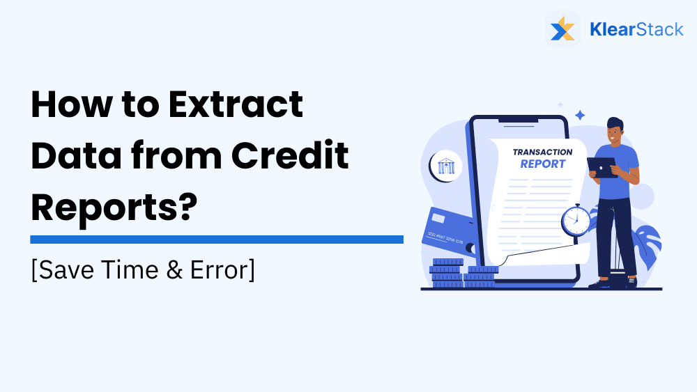 How to Extract Data from Credit Reports