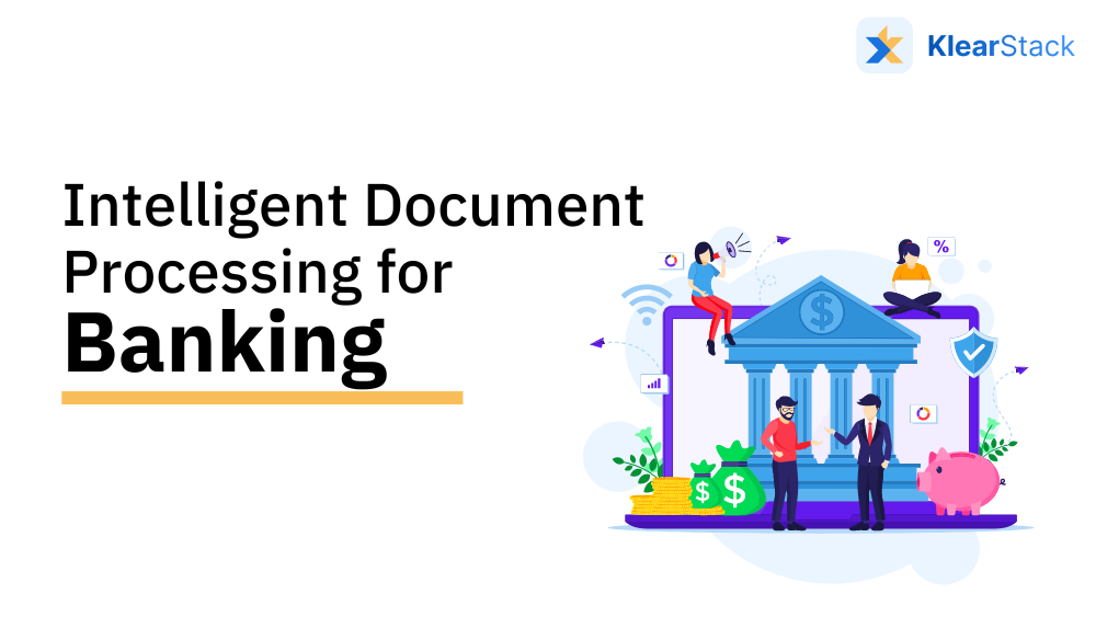 Intelligent Document Processing (IDP) in Banking