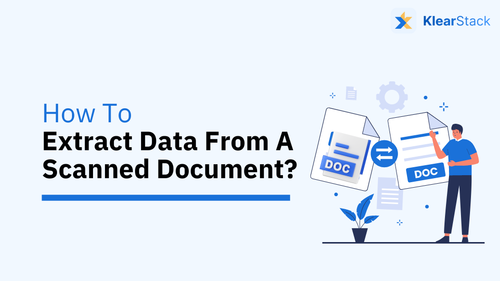 Extract Data From A Scanned Document