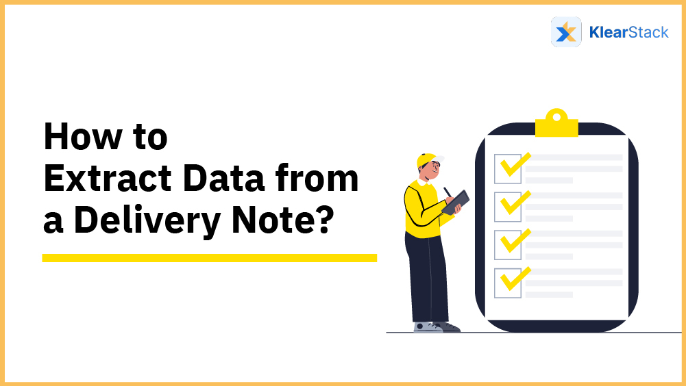 How to Extract Data from a Delivery Note